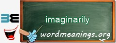 WordMeaning blackboard for imaginarily